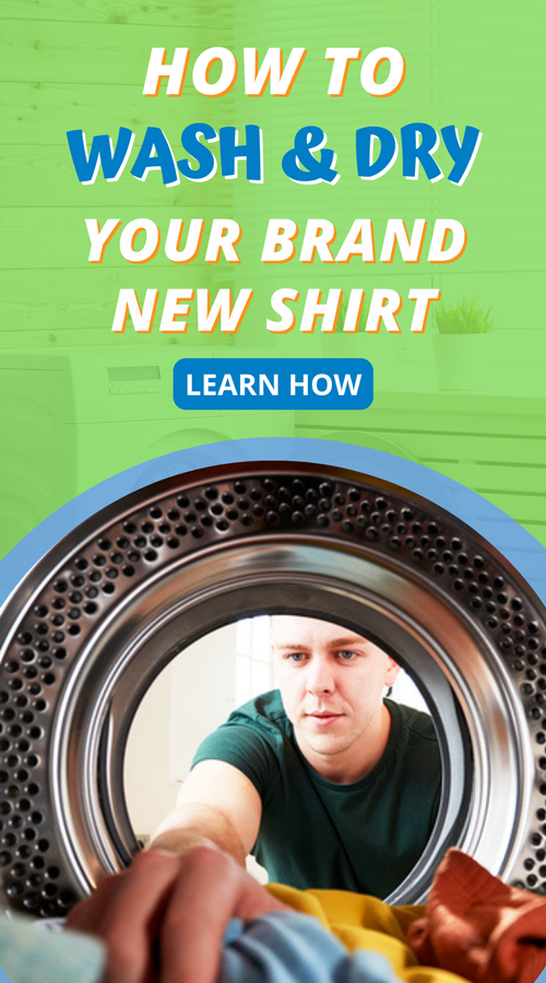 How to Wash & Dry Your Brand New Shirt