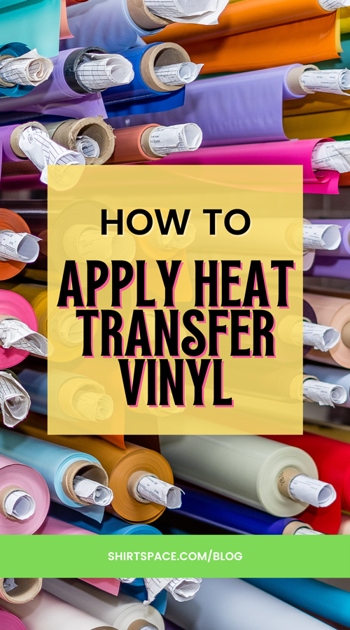 How to Apply Heat Transfer Vinyl 